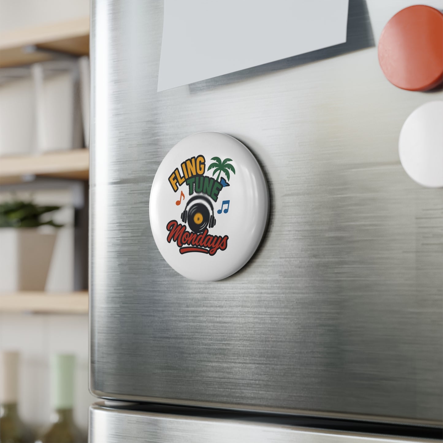 Fling Tune Mondays Button Magnet (1 or 10-Pack)